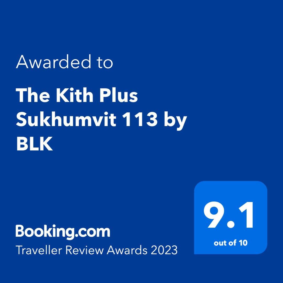 The Kith Plus Sukhumvit 113 By Blk Bangkok Exterior photo